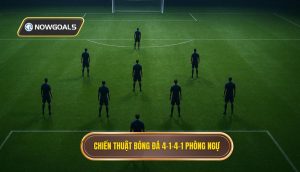 Chiến thuật bóng đá 4-1-4-1 phòng ngự (1)