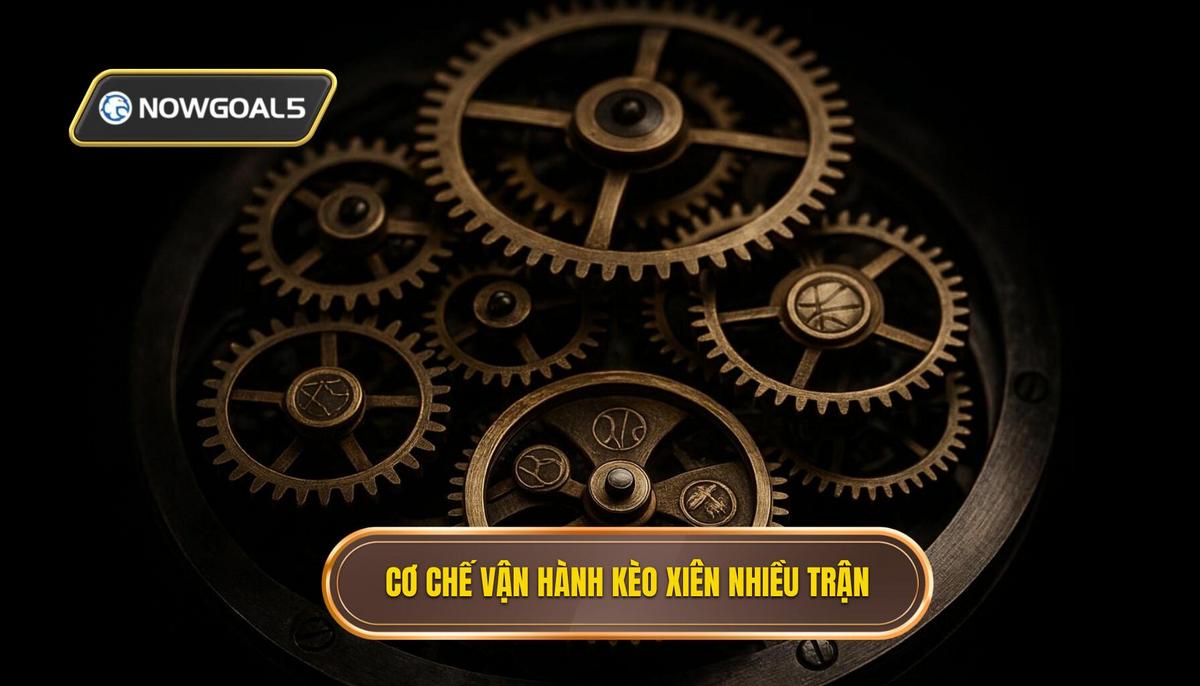 Bản chất và cơ chế vận hành của kèo xiên nhiều trận